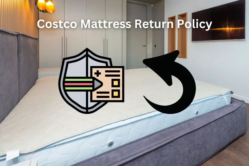 Costco Mattress Return Policy 